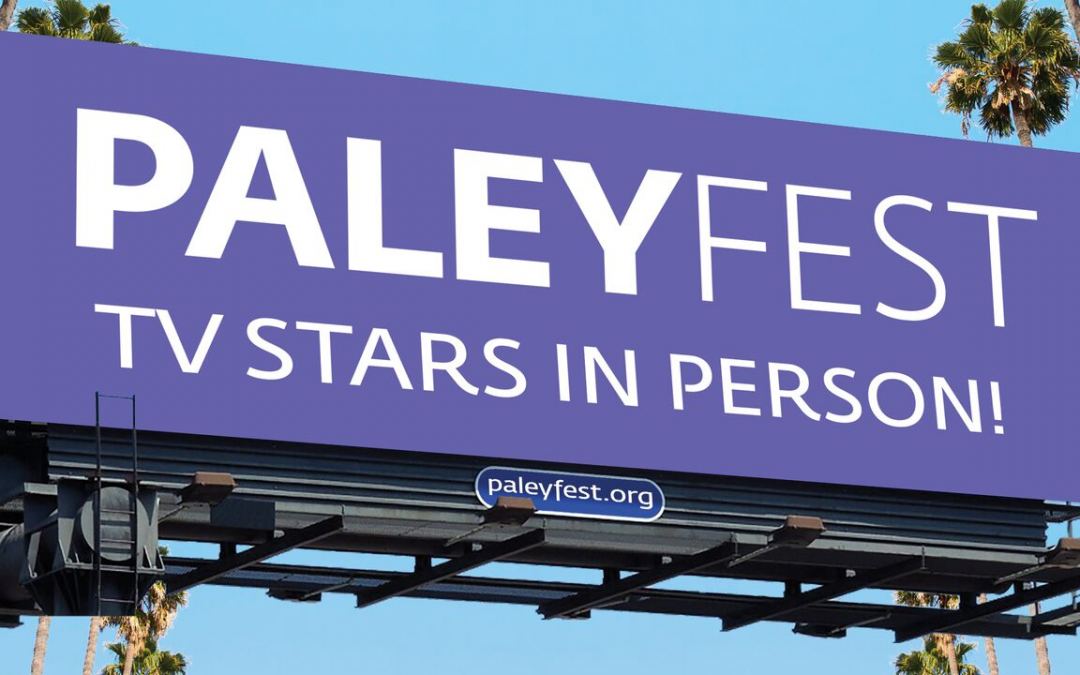The Paley Center for Media Presents the 34th Annual Paleyfest Los Angeles