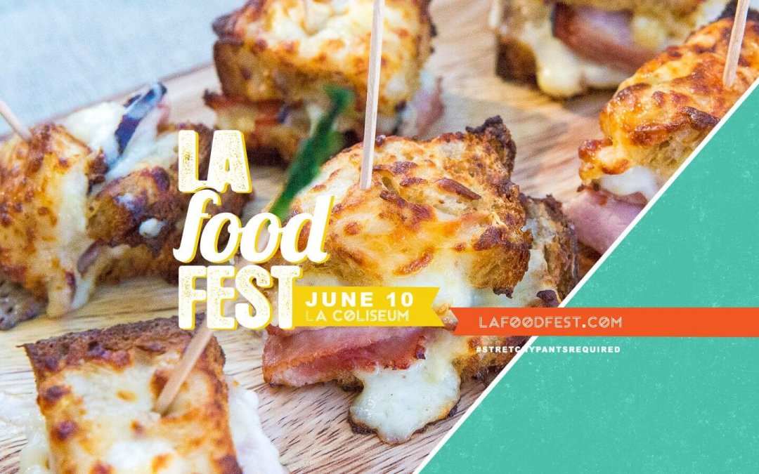 8th Annual L.A. Food Fest Returns to Downtown Los Angeles