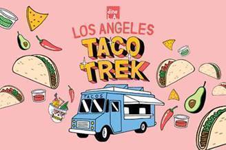 Dine L.A. Taco Trek Oct 4 – Oct 31