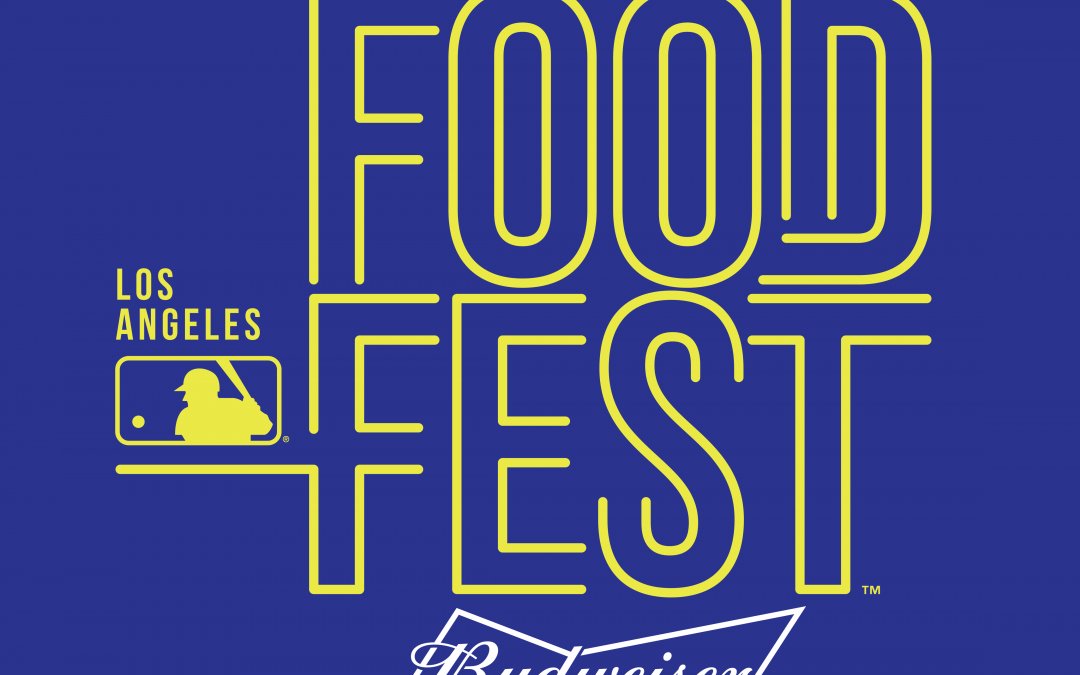 MLB FoodFest Presented By Budweiser Comes To Los Angeles