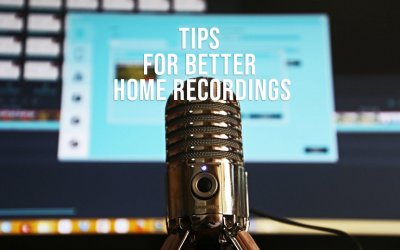 TIPS for Better HOME Recordings
