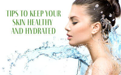 Tips to Keep Your Skin Healthy and Hydrated